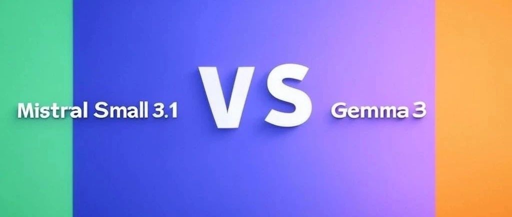 AIIDE软件Trae中文版下载，深度探索MistralSmall3.1与Gemma3性能对决